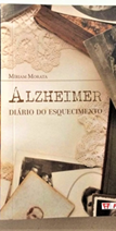 *Alzheimer recolhendo os pedaços – 2ª. edição*